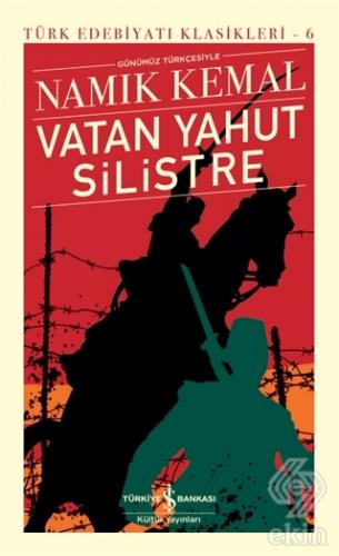 Vatan Yahut Silistre - Günümüz Türkçesiyle (Ciltli