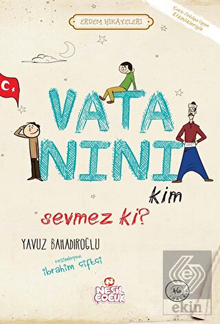 Vatanını Kim Sevmez ki?