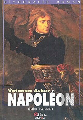 Vatansız Asker Napoleon