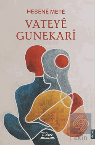 Vateyê Gunekarî Hesene Mete Vate Yayınevi Satın Al - ekinkitap.com