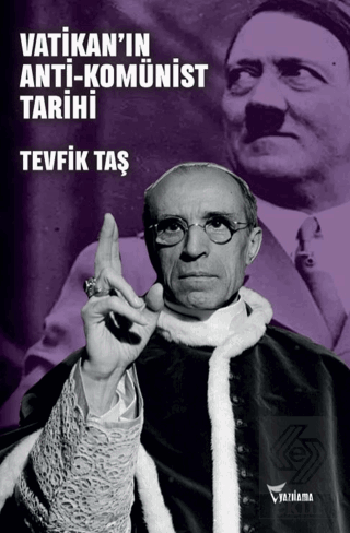 Vatikan'ın Anti-Komünist Tarihi