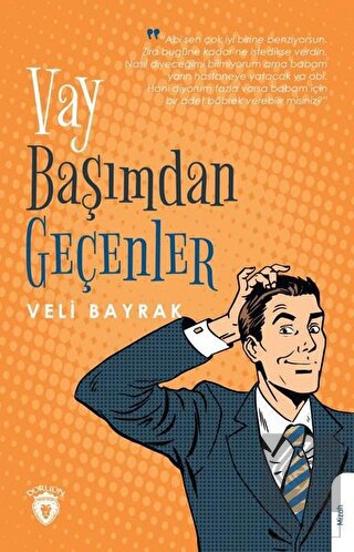Vay Başımdan Geçenler