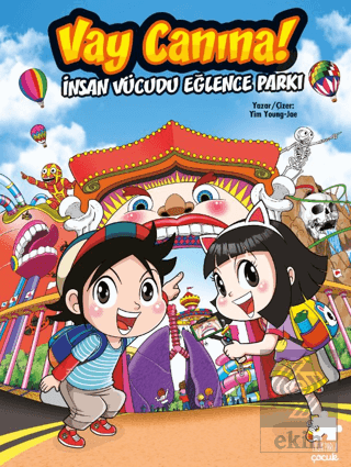 Vay Canına! İnsan Vücudu Eğlence Parkı