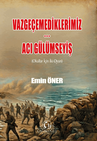 Vazgeçemediklerimiz, Acı Gülümseyiş Emin Öner Cağaloğlu Yayınevi Satın
