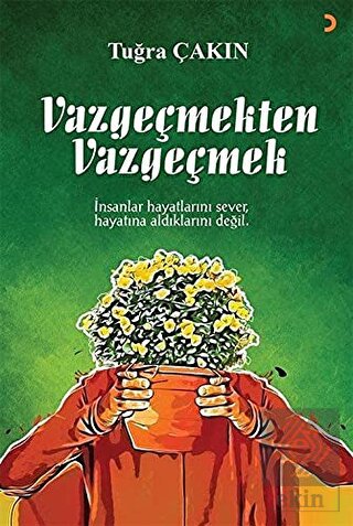 Vazgeçmekten Vazgeçmek