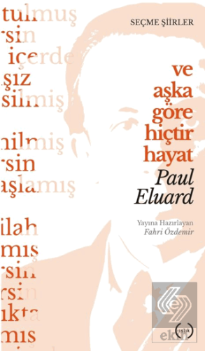 Ve Aşka Göre Hiçtir Hayat