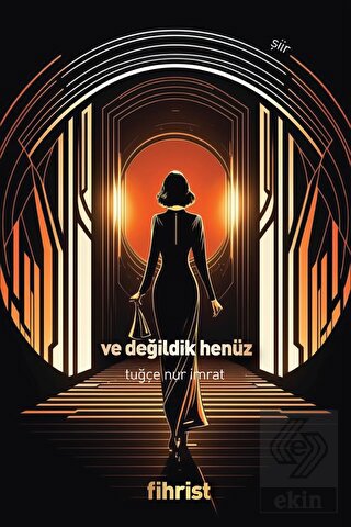 Ve Değildik Henüz