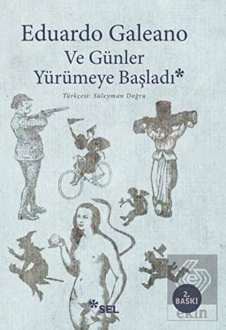 Ve Günler Yürümeye Başladı