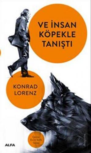 Ve İnsan Köpekle Tanıştı