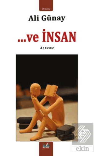 …Ve İnsan