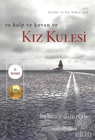 Ve Kalp Ve Kovan Ve Kız Kulesi