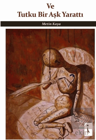 Ve Tutku Bir Aşk Yarattı