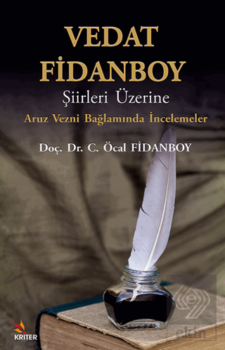 Vedat Fidanboy Şiirleri Üzerine C. Öcal Fidanboy Kriter Yayınları Satı