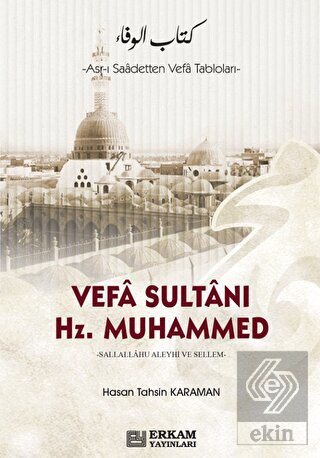 Vefa Sultanı Hz.Muhammed