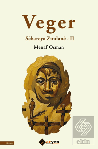 Veger Sebareya Zindane - 2