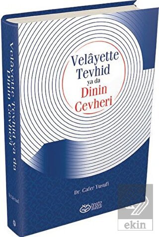 Velayette Tevhid ya da Dinin Cevheri