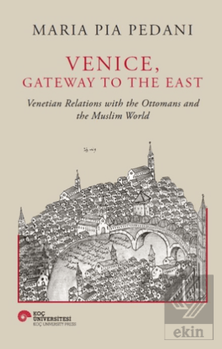 Venice, Gateway To The East