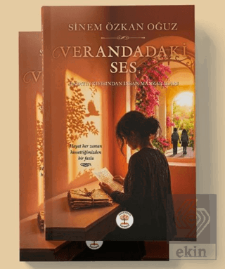 Verandadaki Ses Hayatın Kıyısından İnsan Manzaraları Sinem Özkan Oğuz 