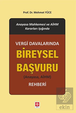 Vergi Davalarında Bireysel Başvuru Rehberi
