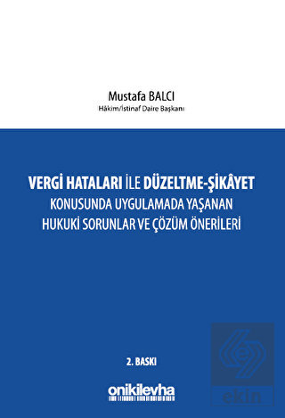 Vergi Hataları İle Düzeltme - Şikayet Konusunda Uy