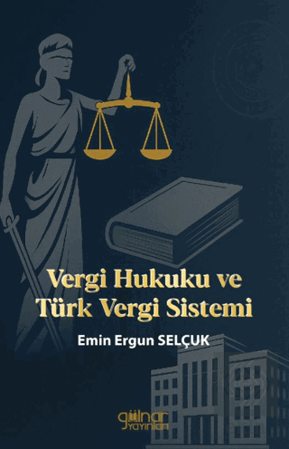 Vergi Hukuku ve Türk Vergi Sistemi