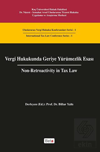Vergi Hukukunda Geriye Yürümezlik Esası