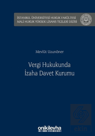 Vergi Hukukunda İzaha Davet Kurumu