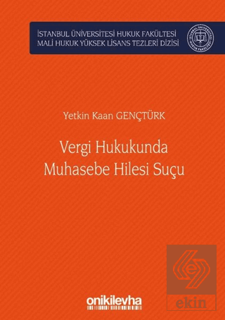 Vergi Hukukunda Muhasebe Hilesi Suçu İstanbul Üniv