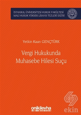 Vergi Hukukunda Muhasebe Hilesi Suçu İstanbul Üniv