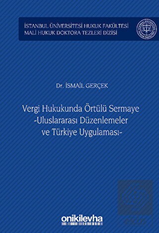 Vergi Hukukunda Örtülü Sermaye -Uluslararası Düzen