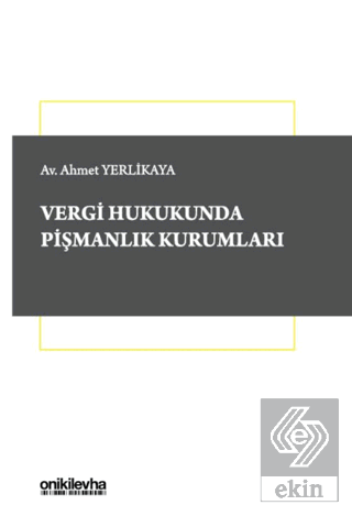 Vergi Hukukunda Pişmanlık Kurumları