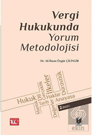 Vergi Hukukunda Yorum Metodolojisi