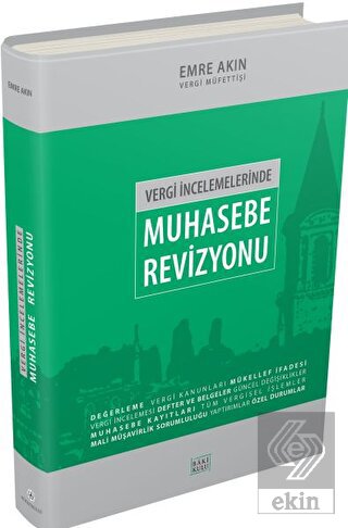 Vergi İncelemelerinde Muhasebe Revizyonu