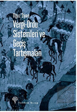 Vergi-Ordu Sistemleri ve Geçiş Tartışmaları