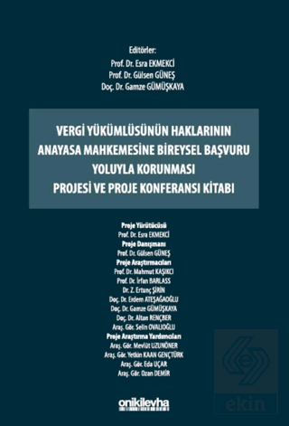 Vergi Yükümlüsünün Haklarının Anayasa Mahkemesine Bireysel Başvuru Yol