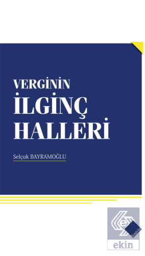 Verginin İlginç Halleri