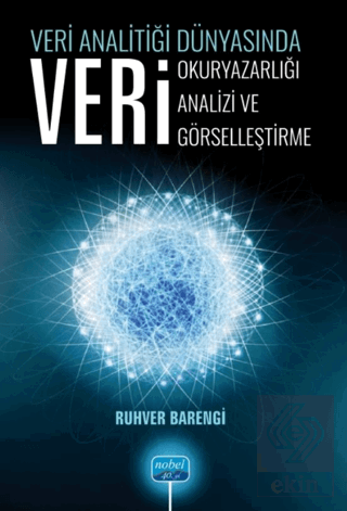 Veri Analitiği Dünyasında Veri Okuryazarlığı, Veri Analizi, Veri Görselleştirme