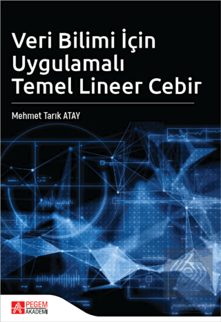 Veri Bilimi İçin Uygulamalı Temel Lineer Cebir