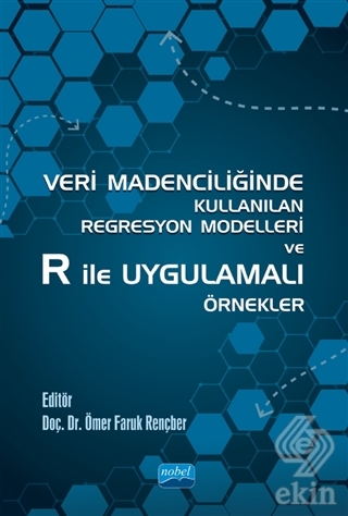 Veri Madenciliğinde Kullanılan Regresyon Modelleri