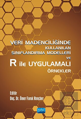 Veri Madenciliğinde Kullanılan Sınıflandırma Model