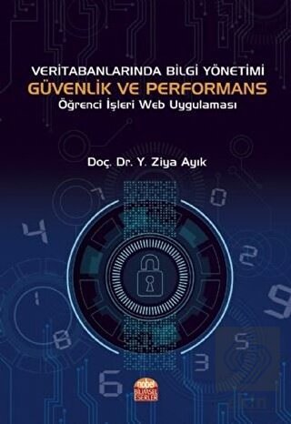 Veri Tabanlarında Bilgi Yönetimi Güvenlik ve Perfo