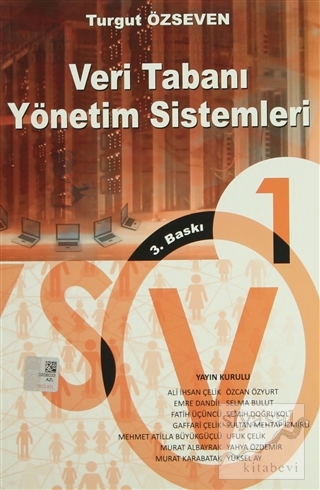 Veritabanı Yönetim Sistemleri 1 Turgut Özseven 3.Baskı