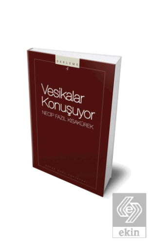Vesikalar Konuşuyor : 104 - Necip Fazıl Bütün Eser