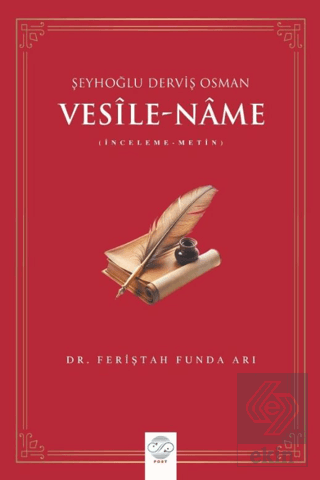 Vesîle-Nâme Şeyhoğlu Derviş Osman