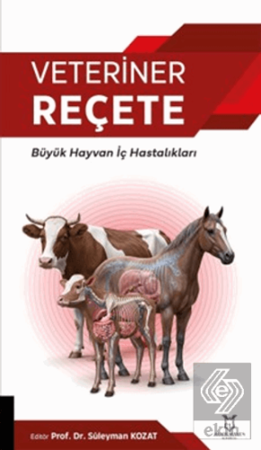 Veteriner Reçete - Büyük Hayvan İç Hastalıkları