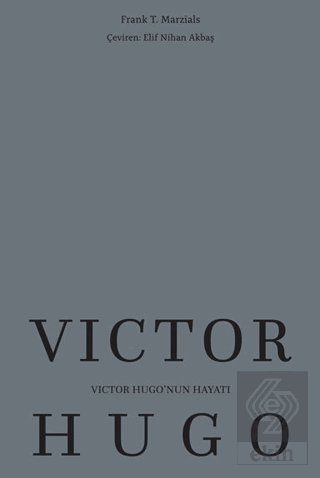 Victor Hugo'nun Hayatı