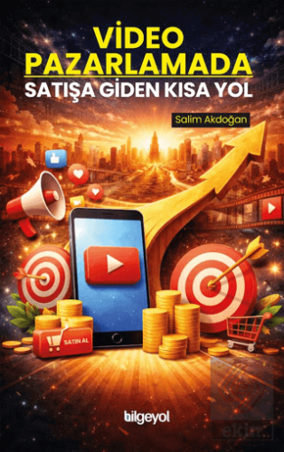 Video Pazarlamada Satışa Giden Kısa Yol