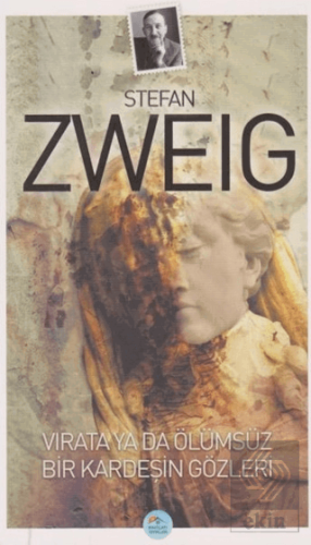 Vırata Ya Da Ölümsüz Bir Kardeşin Gözleri