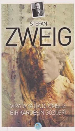 Vırata Ya Da Ölümsüz Bir Kardeşin Gözleri