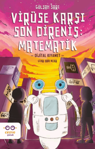 Virüse Karşı Son Direniş: Matematik